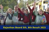 Rajasthan Board 5th, 8th Result 2023