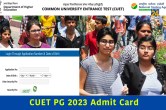 CUET PG 2023 admit card