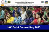 JAC Delhi Counselling 2023