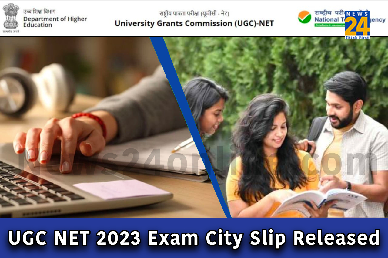 UGC NET 2023 Exam City Slip