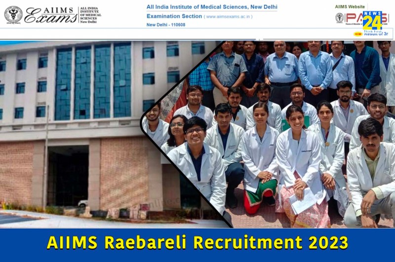 AIIMS Raebareli Recruitment 2023