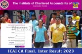 ICAI CA Final, Inter Result 2023
