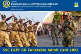 SSC CAPF GD Constable Admit Card 2022