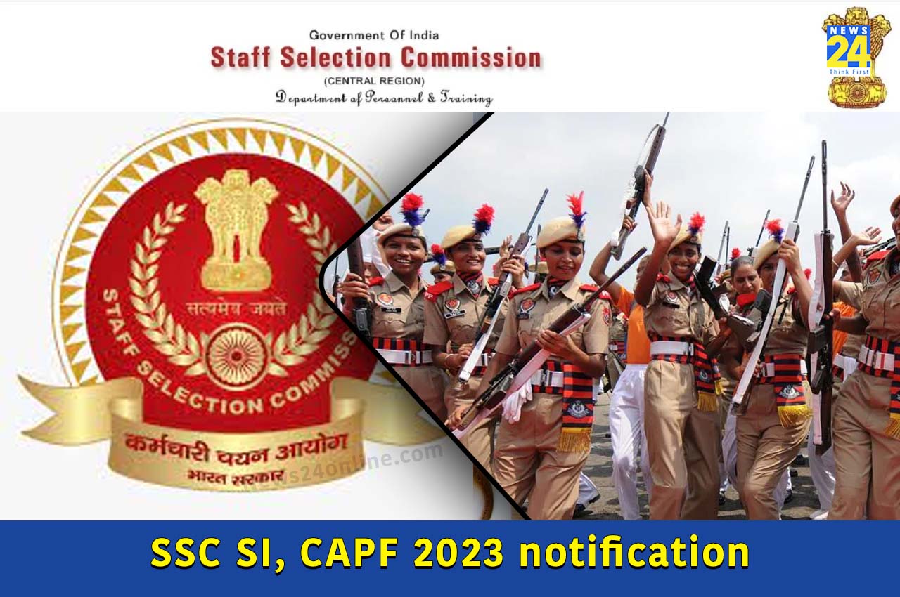 SSC SI, CAPF 2023 notification
