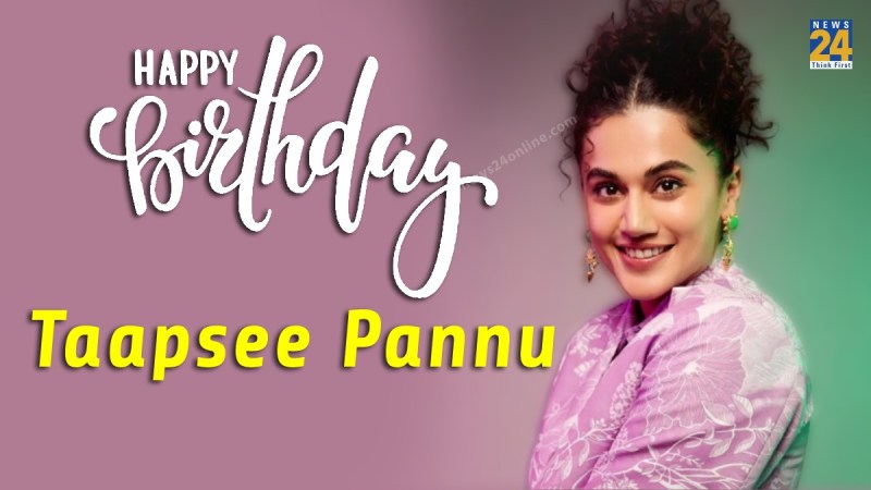 Taapsee Pannu Birthday