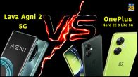 OnePlus Nord CE 3 Lite 5G Vs Lava Agni 2 5G