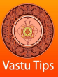 Vastu Tips