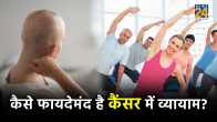 exercise kills cancer cells,does exercise make cancer spread faster,benefits of exercise for cancer patients,exercise after cancer treatment, exercises for cancer patients,can exercise spread cancer,strength exercises for cancer patients