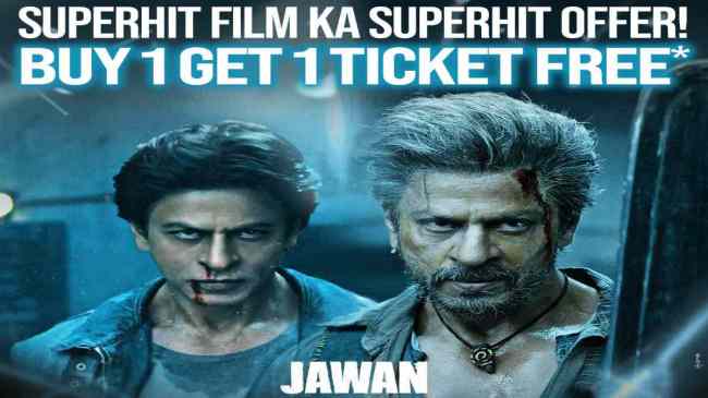 Buy 1 Get 1 Jawan Ticket Free Buy 1 Get 1 Jawan Ticket Free