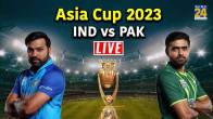 INDIA vs PAKISTAN Asia Cup 2023 LIVE