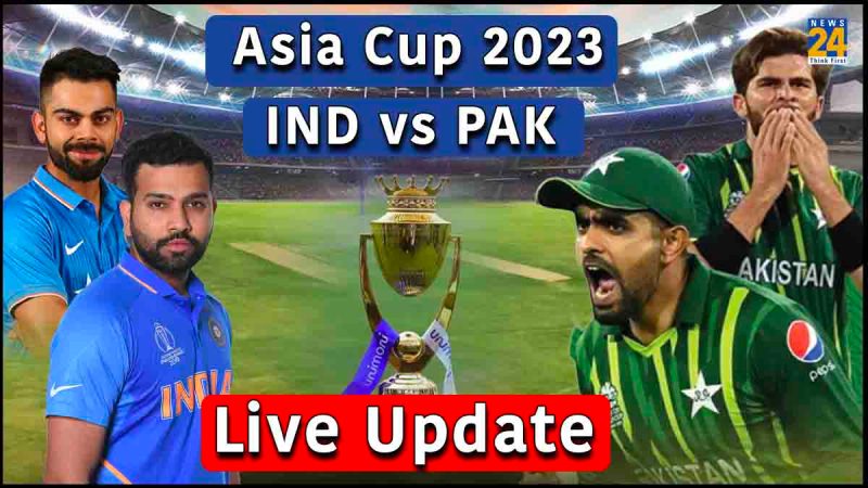 IND vs PAK Asia Cup 2023 Live Update