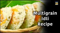 Multigrain Idli Recipe