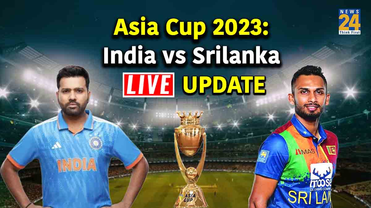 Asia Cup 2023 India vs Sri Lanka