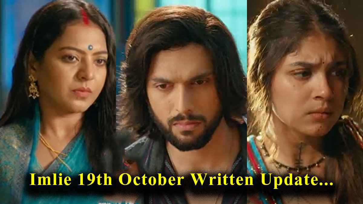 Imlie 19th October Written Update: इमली के लिए सोनाली से भिड़ा अगस्त्य, क्या इन दोनों की सच्चाई जान पाएंगे घर वाले