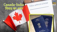 India Canada Dispute Visas of Thousands of Students Stuck, India Canada Dispute, Canada Visa, Canada News