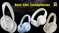 Best ANC Headphones