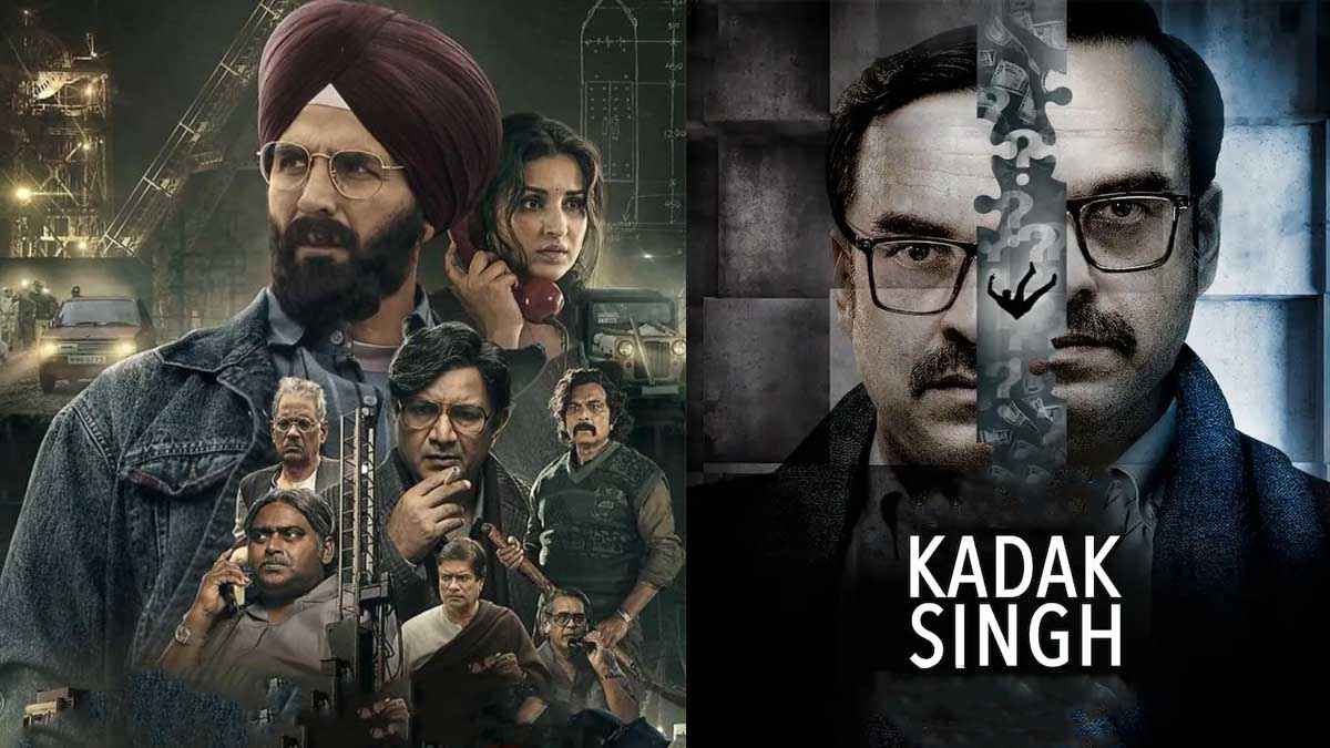 Mission Raniganj से Kadak Singh तक... ये फिल्में-सीरीज OTT पर दोगुना करेंगी एंटरटेनमेंट का डोज