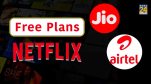 Reliance jio vs airtel free netflix plans india, is netflix free with jio 399 plan, jio netflix plans, netflix plans india, netflix plans for 1 year, airtel prepaid plan with netflix, jio postpaid plans, how to activate netflix on jio prepaid, Reliance jio, jio vs airtel, Reliance Jio vs Airtel, Netflix plans