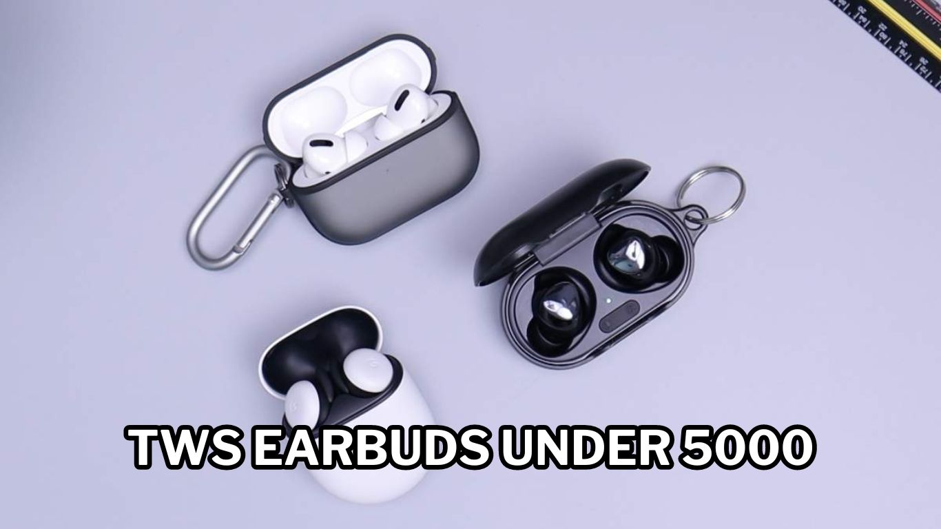 TWS Earbuds Under 5000