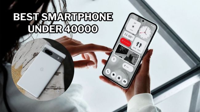 Best Smartphone Under 40000 Best Smartphone Under 40000