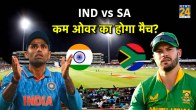 IND vs SA 1st t20 Durban India vs South Africa Weather Report Rain Chances 15-15 Over match