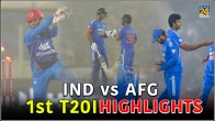 IND vs AFG 1st T20 Highlights
