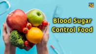 Blood Sugar Control Food, 7 Combination, how to control blood sugar level naturally, at home, health tips in hindi