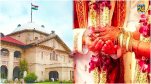 Allahabad High Court on love marriage