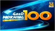 Good Morning With Top 100 News