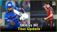 SRH vs MI Toss Update