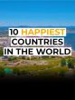 happiest countries in the world 2024