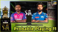 RR vs MI Probable Playing 11 Rajasthan Royals Mumbai Indians IPL 2024