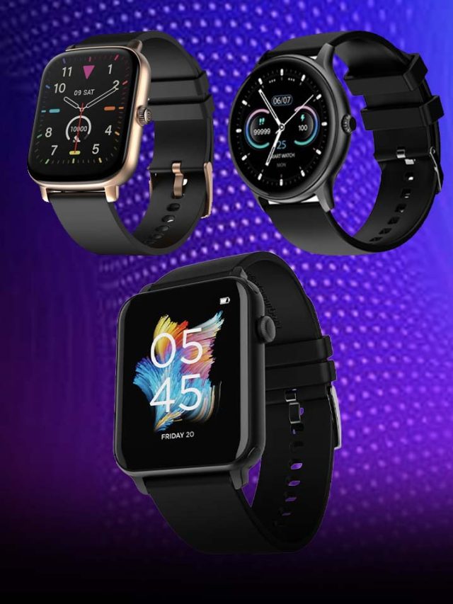 1500 रुपये से कम की 3 धांसू Smartwatch!