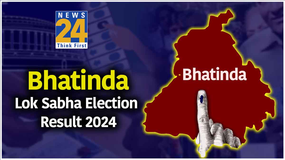 LIVE Bhatinda Lokasabha Election Result 2024