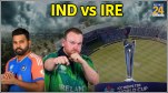 INDIA vs IRELAND Weather Update