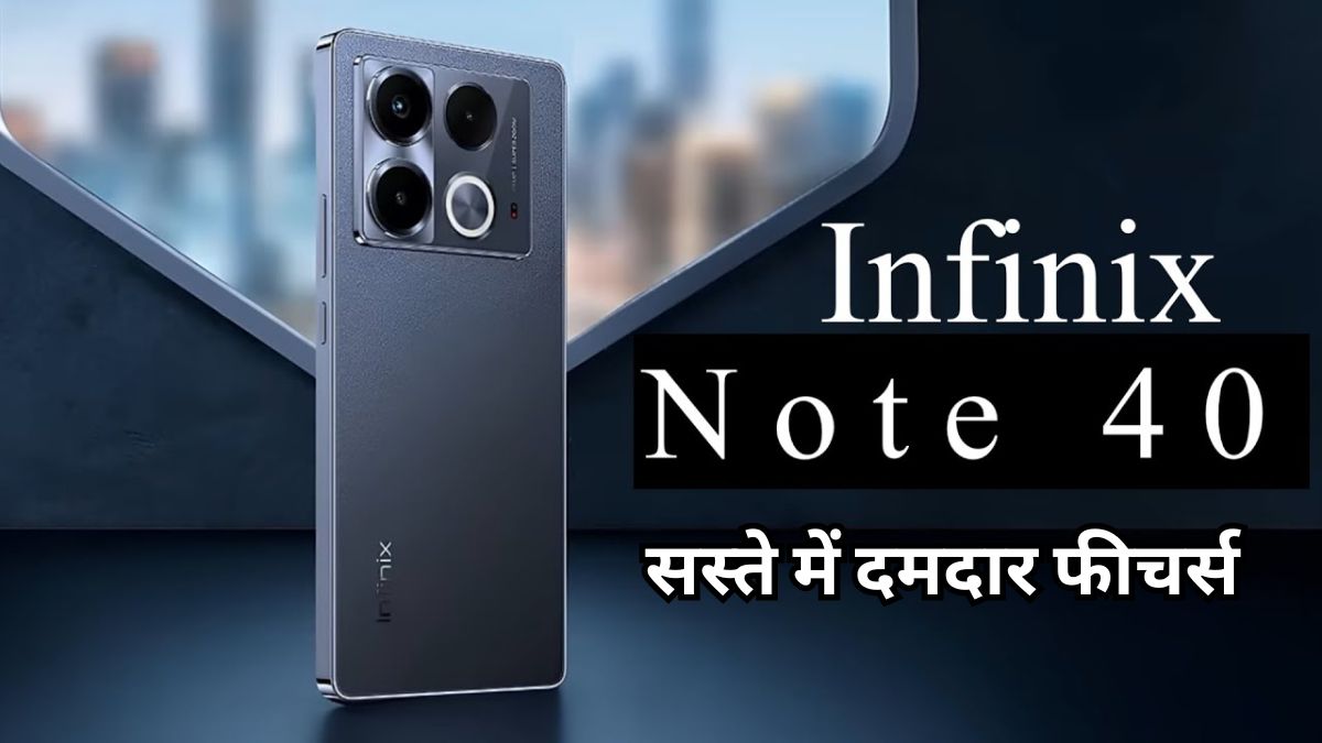 Infinix Note 40 Price and Features