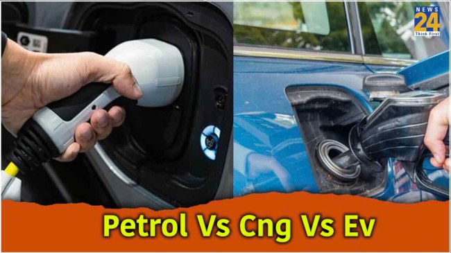 Petrol Vs Cng Vs Ev