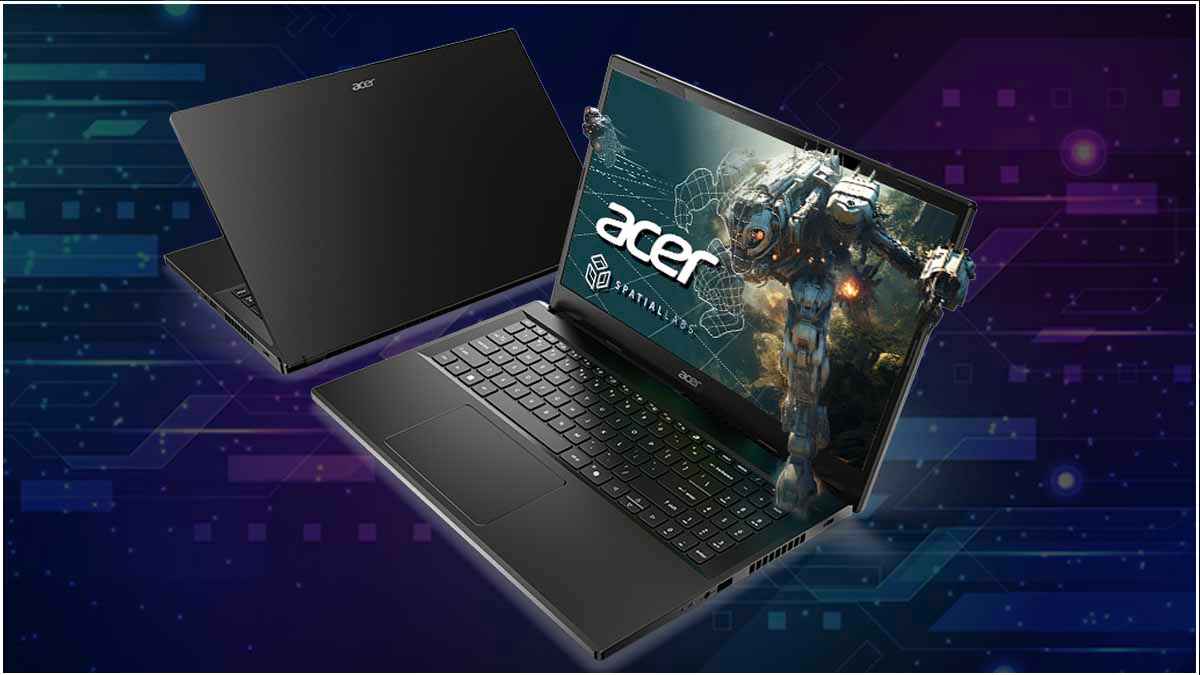 Acer का धमाका! Aspire 3D 15 SpatialLabs Edition हुआ लॉन्च, 3D गेमिंग और मनोरंजन का नया आयाम