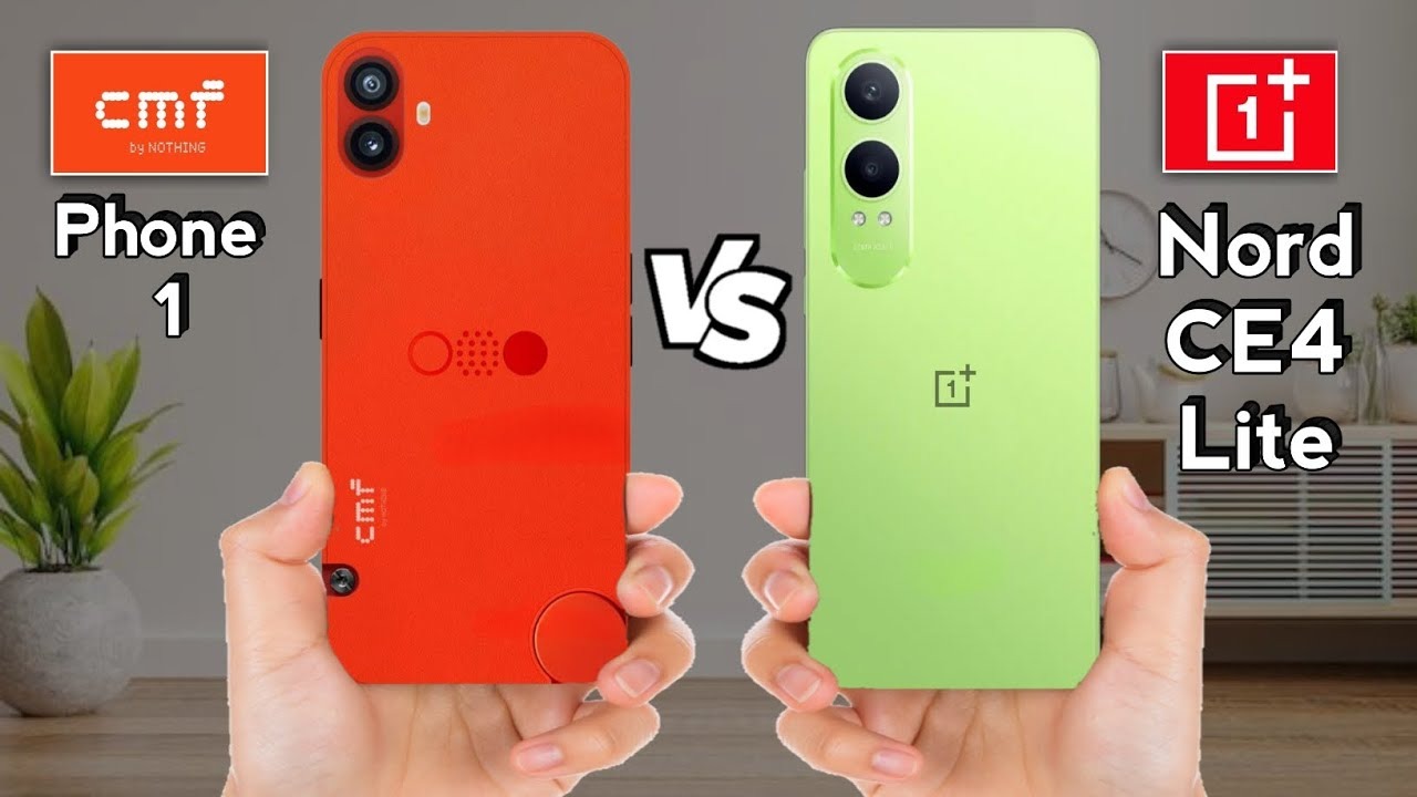 CMF Phone 1 vs OnePlus Nord CE 4 Comparison