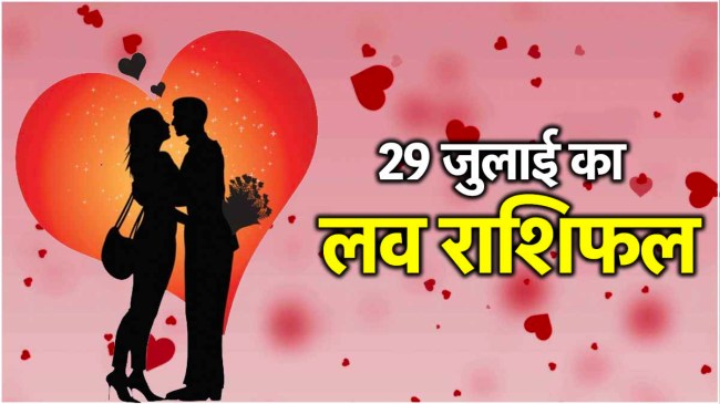 Love Rashifal 29 July 2024