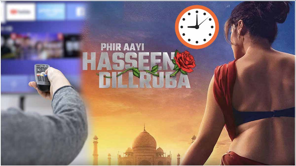 Phir Aayi Hasseen Dillruba OTT Release