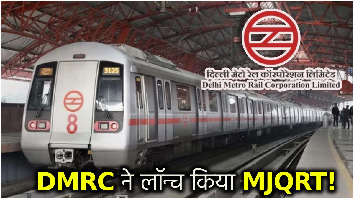 Delhi Metro MJQRT