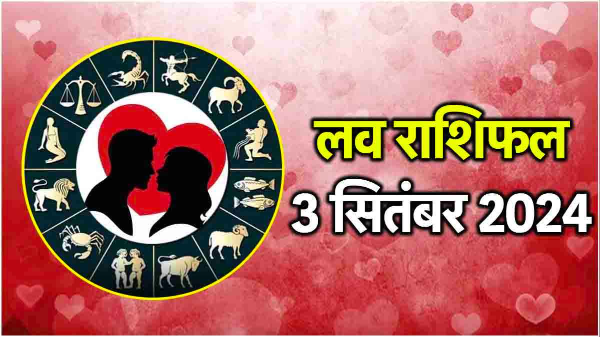 Love Rashifal 3 September 2024
