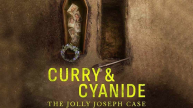 Curry & Cyanide The Jolly Joseph Case