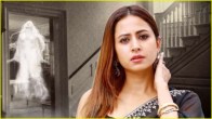 Sargun Mehta Haunted House