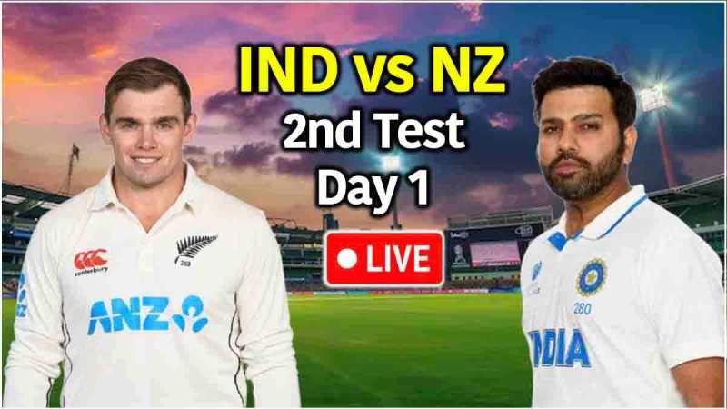 IND vs NZ 2nd Test Day 1 Live