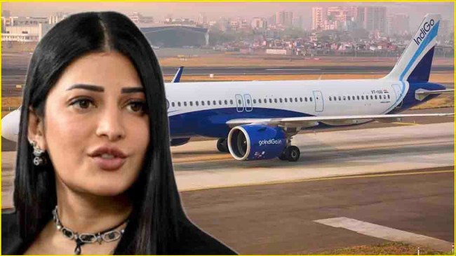 Shruti Haasan Slams IndiGo Shruti Haasan Slams IndiGo