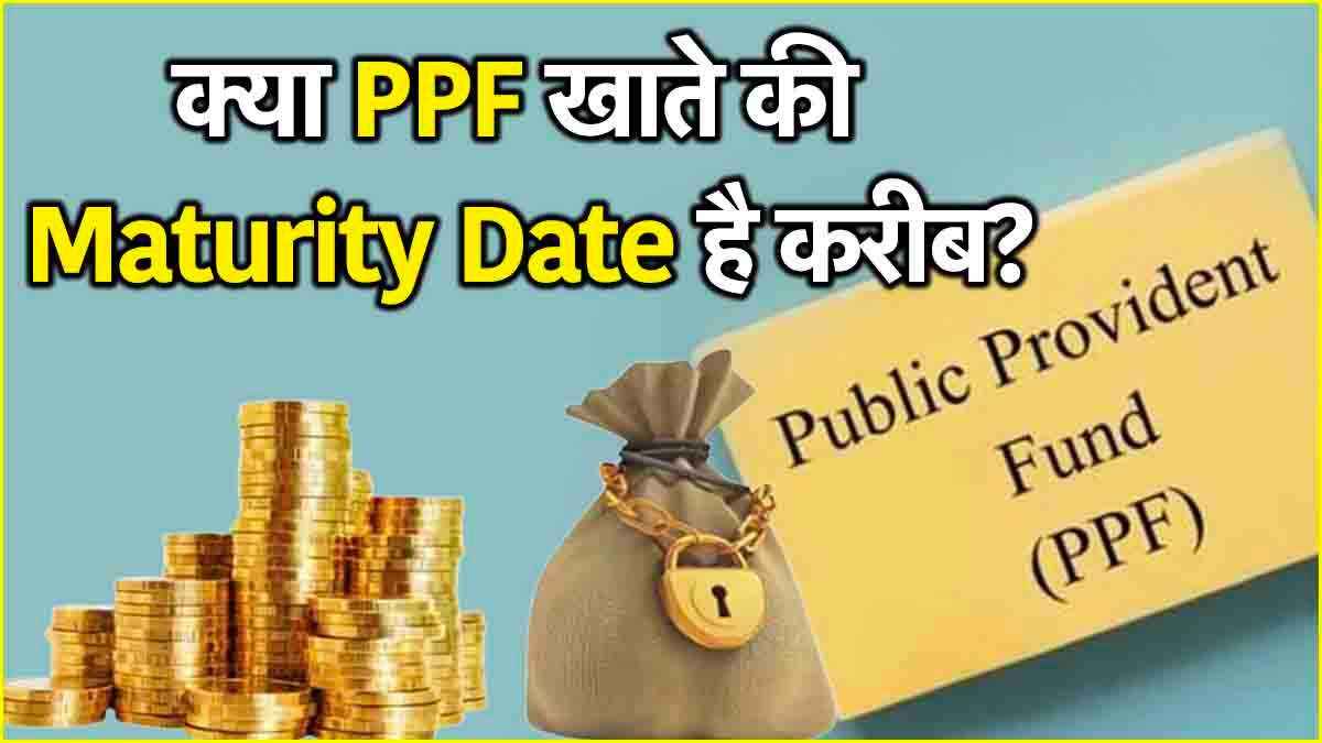 PPF Account Maturity Period
