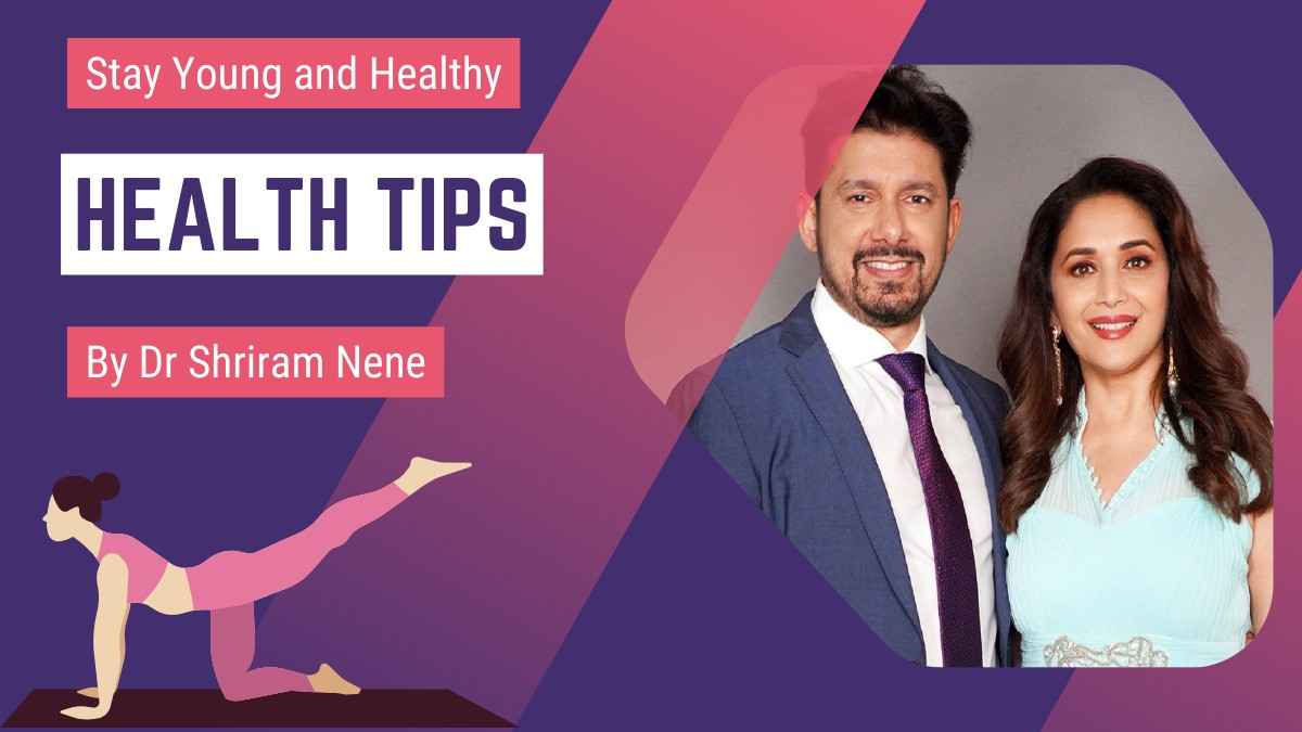 बढ़ाएं अपनी उम्र, आज से ही फॉलो करें Dr. Shriram Nene के ये खास टिप्स