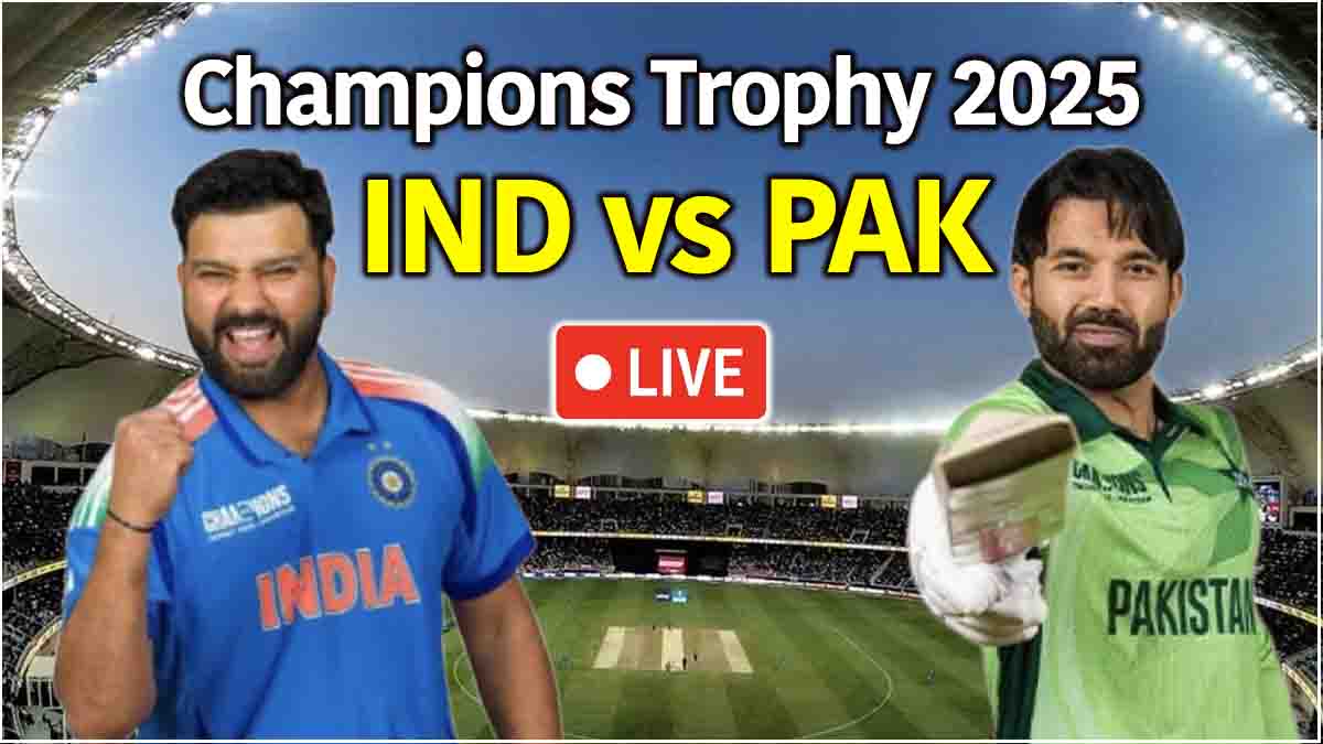 Champions Trophy 2025 IND vs PAK Live